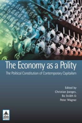 The Economy as a Polity by Christian Joerges