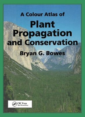Colour Atlas of Plant Propagation and Conservation book
