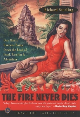 Fire Never Dies by Richard Sterling