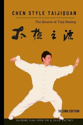 Chen Style Taijiquan: The Source of Taiji Boxing book