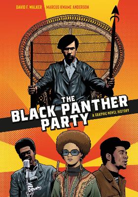 The Black Panther Party: A Graphic Novel History book