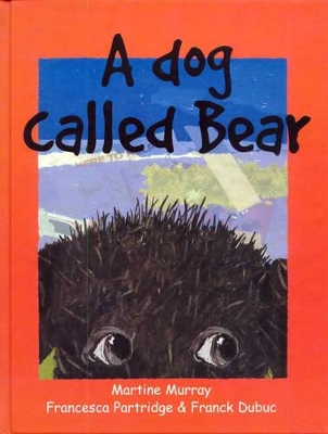 Dog Called Bear, A book
