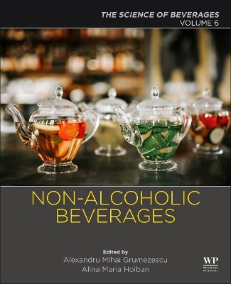 Non-alcoholic Beverages: Volume 6. The Science of Beverages book