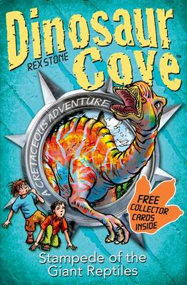 Dinosaur Cove: Stampede of the Giant Reptiles book