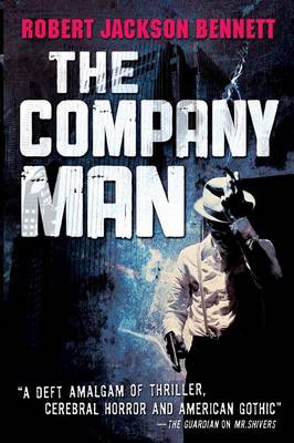Company Man by Robert Jackson Bennett