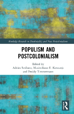 Populism and Postcolonialism by Adrián Scribano