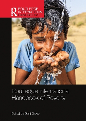 Routledge International Handbook of Poverty by Bent Greve