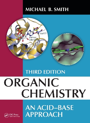 Organic Chemistry: An Acid-Base Approach, Third Edition book
