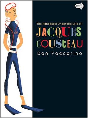 Fantastic Undersea Life of Jacques Cousteau book