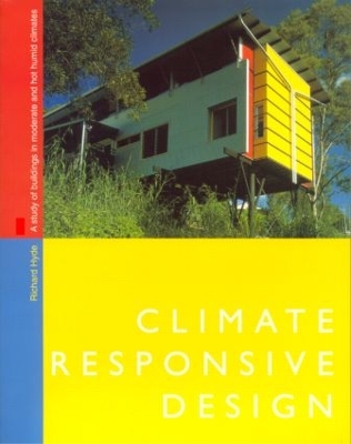 Climate Responsive Design by Richard Hyde