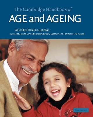 Cambridge Handbook of Age and Ageing by Malcolm L. Johnson