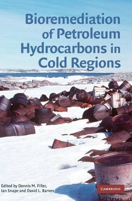 Bioremediation of Petroleum Hydrocarbons in Cold Regions book