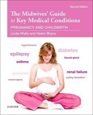 Midwives' Guide to Key Medical Conditions book