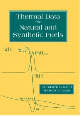 Thermal Data for Natural and Synthetic Fuels book
