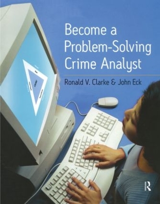 Become a Problem Solving Crime Analyst book