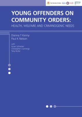 Young Offenders on Community Orders: Health, Welfare and Criminogenic Needs book
