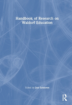 Handbook of Research on Waldorf Education by Jost Schieren