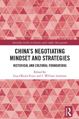 China's Negotiating Mindset and Strategies: Historical and Cultural Foundations book