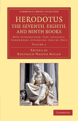 Herodotus: The Seventh, Eighth, and Ninth Books by Herodotus