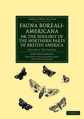 Fauna Boreali-Americana; or, The Zoology of the Northern Parts of British America by John Richardson