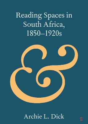 Reading Spaces in South Africa, 1850–1920s book