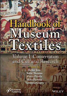 Handbook of Museum Textiles, Volume 1: Conservation and Cultural Research book