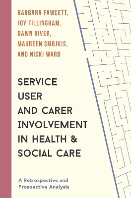 Service User and Carer Involvement in Health and Social Care book