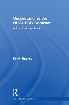 Understanding the NEC4 ECC Contract by Kelvin Hughes