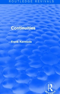 Continuities by Sir Frank Kermode