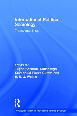 International Political Sociology by Tugba Basaran