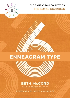 The Enneagram Type 6: The Loyal Guardian book