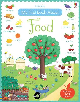 My First Book About Food by Felicity Brooks