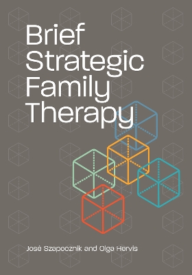 Brief Strategic Family Therapy book