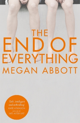 The End of Everything by Megan Abbott