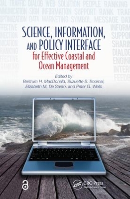 Science, Information, and Policy Interface for Effective Coastal and Ocean Management by Bertrum H. MacDonald