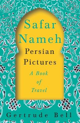 Safar Nameh - Persian Pictures - A Book Of Travel book