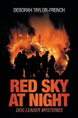 Red Sky at Night: Dog Leader Mysteries book