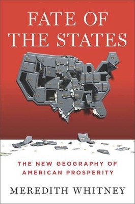 Fate of the States: The New Geography of American Prosperity book