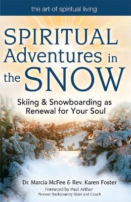 Spiritual Adventures in the Snow book