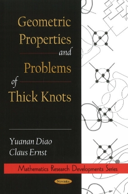 Geometric Properties & Problems of Thick Knots book
