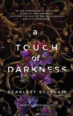 A Touch of Darkness: A Dark and Enthralling Reimagining of the Hades and Persephone Myth book