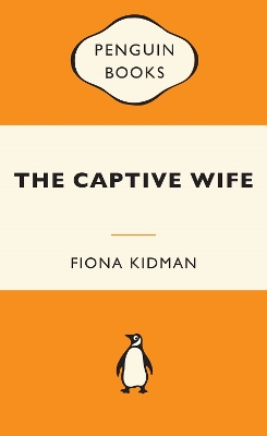 The The Captive Wife by Fiona Kidman