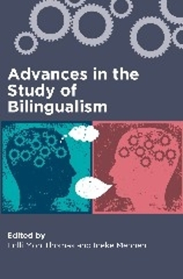 Advances in the Study of Bilingualism book