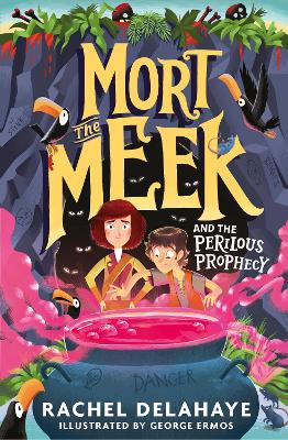 Mort the Meek and the Perilous Prophecy book