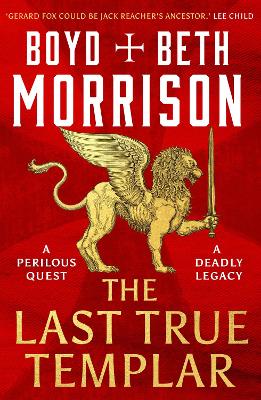 The Last True Templar by Boyd Morrison