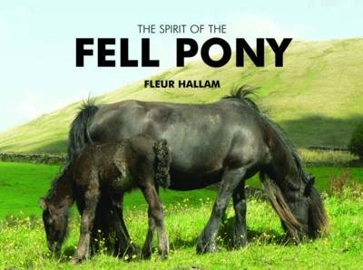 The Spirit of the Fell Pony book