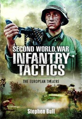 Second World War Infantry Tactics book