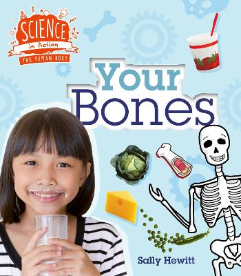 Human Body: Your Bones book