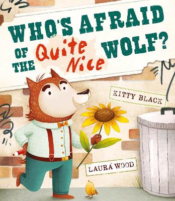 Who's Afraid of the Quite Nice Wolf? book