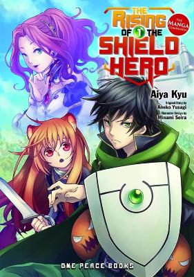 The Rising Of The Shield Hero Volume 01: The Manga Companion book